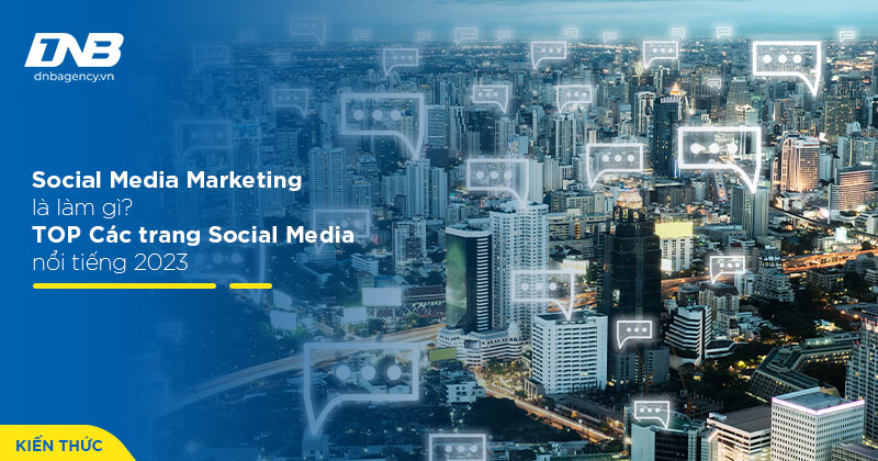 Social media marketing là gì